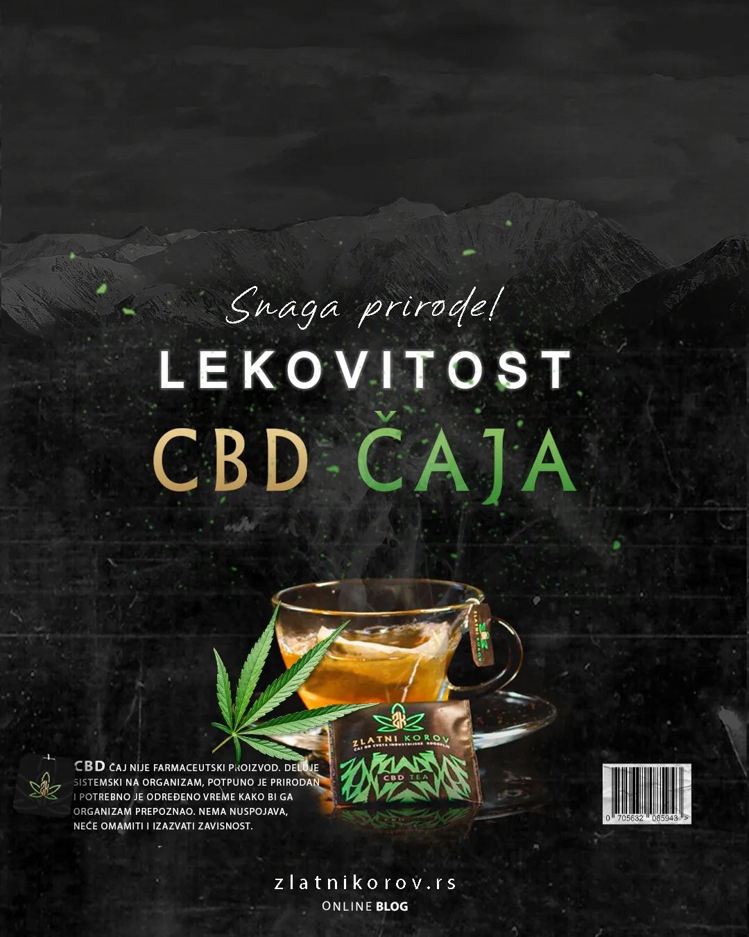 ŠTA JE 🌿 𝗖𝗕𝗗?

CBD je skraćenica za kanabidiol.

U pitanju je jedno od stotinak jedinjenja koja se nalaze u konoplji, ali sam po sebi nema psihoaktivno dejstvo - u prevodu, ne možete se „naduvati" konzumiranjem CBD-a.

Za razliku od THC-a, CBD ne pokazuje nikakav potencijal za zloupotrebu ili stvaranje zavisnosti.

Čaj od industrijske konoplje se pravi od sušenih listova i cvetova. Pre sušenja selektivno se skidaju/beru samo najkvalitetniji vrhovi biljke. Čaj ima puno benefita po organizam i deluje tako što: 

• Opušta telo i um

• Pomaže kod problema sa spavanjem

• Otklanja nervozu i nesanicu

• Snižava visok krvni pritisak

• Kontroliše i snižava nivo holesterola u krvi

• Poboljšava varenje i probavu

• Ublažava probleme sa bubrezima

🍵 Naša preporuka je 1 filter kesica pred spavanje.

💚 Edukacija nam je na prvom mestu, zato pratite naš blog. 

🌱 zlatnikorov.rs/blog

Više informacija:
𝐰𝐞𝐛 | zlatnikorov.rs 𝐢𝐧𝐬𝐭𝐚𝐠𝐫𝐚𝐦 | @zlatnikorov
𝐟𝐚𝐜𝐞𝐛𝐨𝐨𝐤 | zlatnikorov 𝐥𝐢𝐧𝐤𝐞𝐝𝐢𝐧 | zlatnikorov

#ZlatniKorov #CBD #IndustrijskaKonoplja #CBDčaj #CBDsrbija #ČajodKonoplje #CBDtea #IndustrialHemp